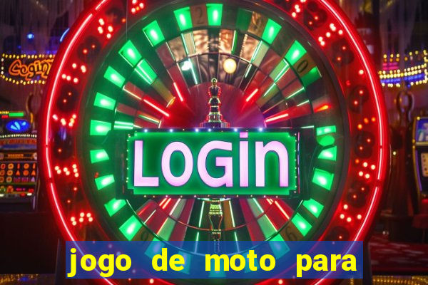 jogo de moto para dar grau